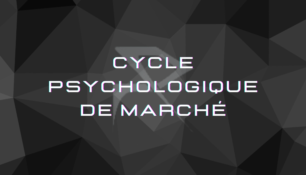 Cycle psychologique de marché