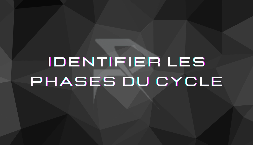 Identifier les phases du cycle