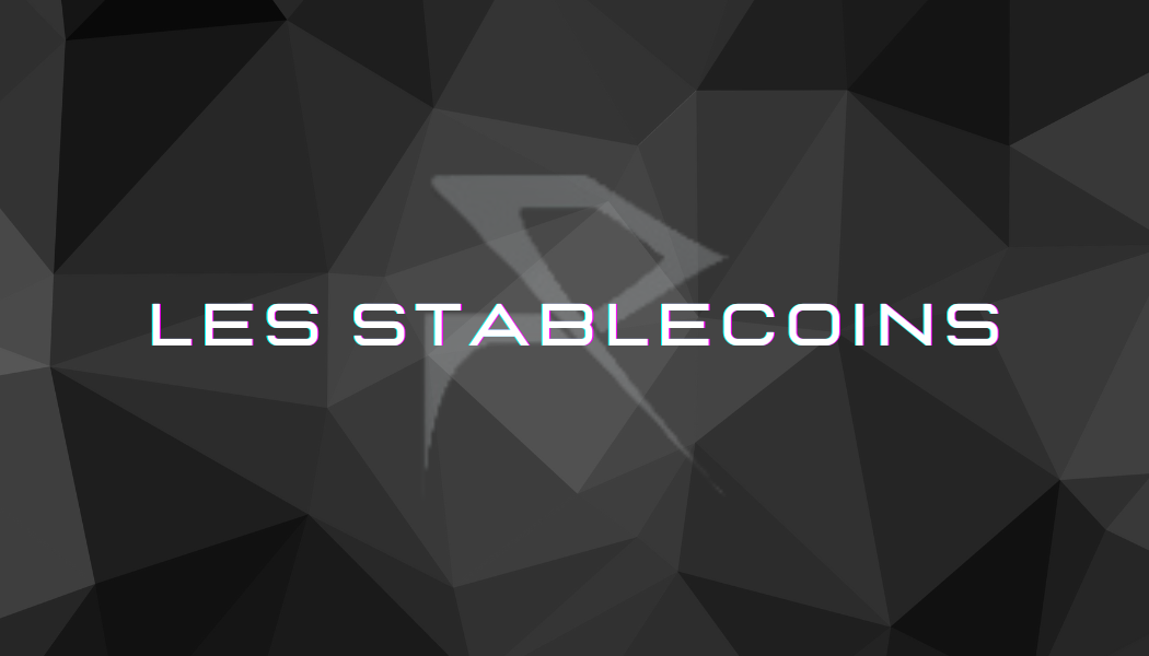 Introduction aux Stablecoins